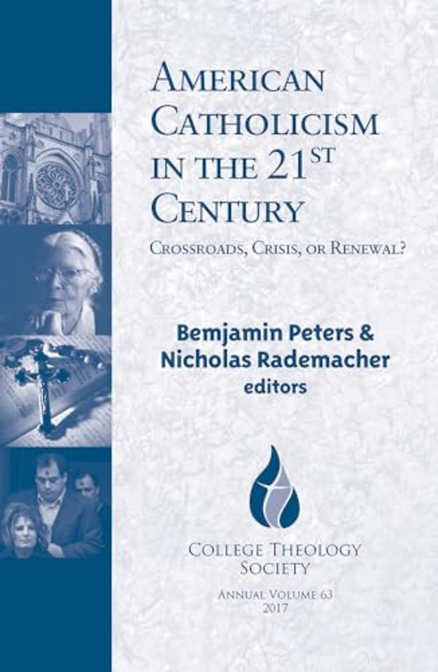 American Catholicism in the 21st Century