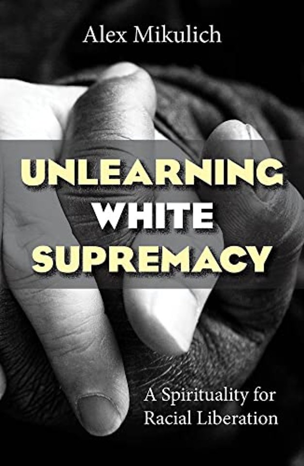 Unlearning White Supremacy: