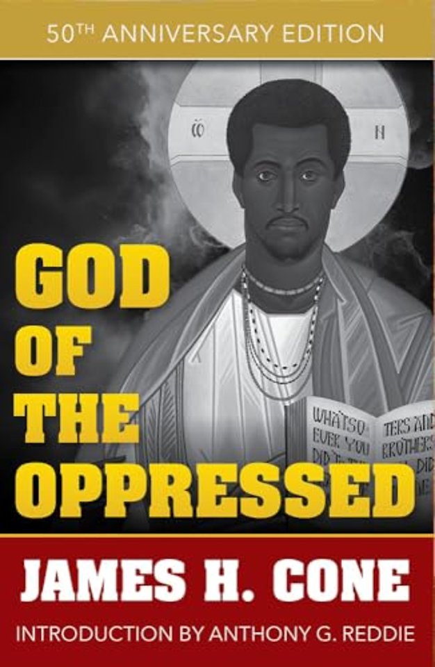 God of the Oppressed: 50th Anniversary Edition