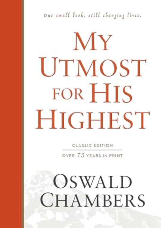 My Utmost for His Highest