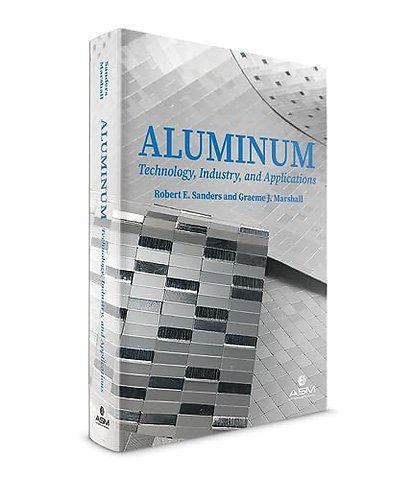 Aluminum – Technology, Industry, and Applications