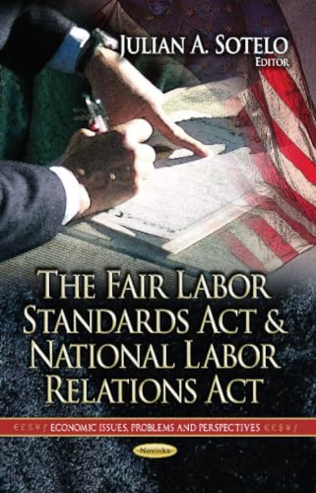 Fair Labor Standards Act & National Labor Relations Act
