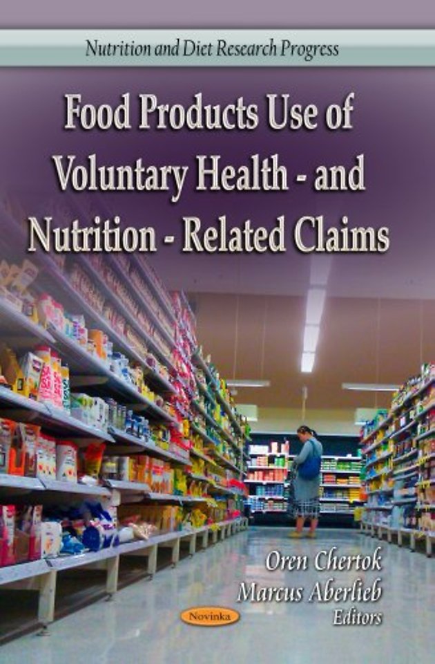 Food Products Use of Voluntary Health- & Nutrition-Related Claims
