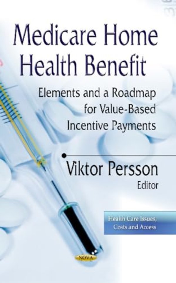 Medicare Home Health Benefit