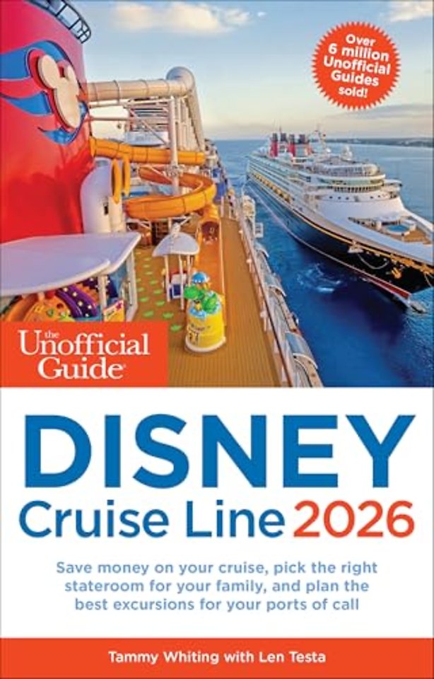 The Unofficial Guide to Disney Cruise Line 2026