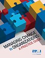 Managing Change in Organizations Managing Change in Organizations