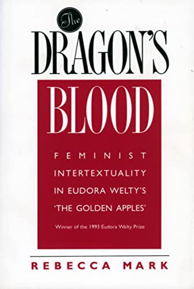 The Dragon`s Blood – Feminist Intertextuality in Eudora Welty`s `the Golden Apples`