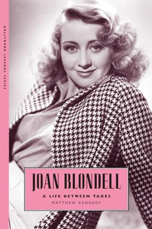 Joan Blondell – A Life Between Takes