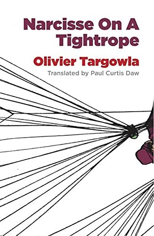 Narcisse on a Tightrope