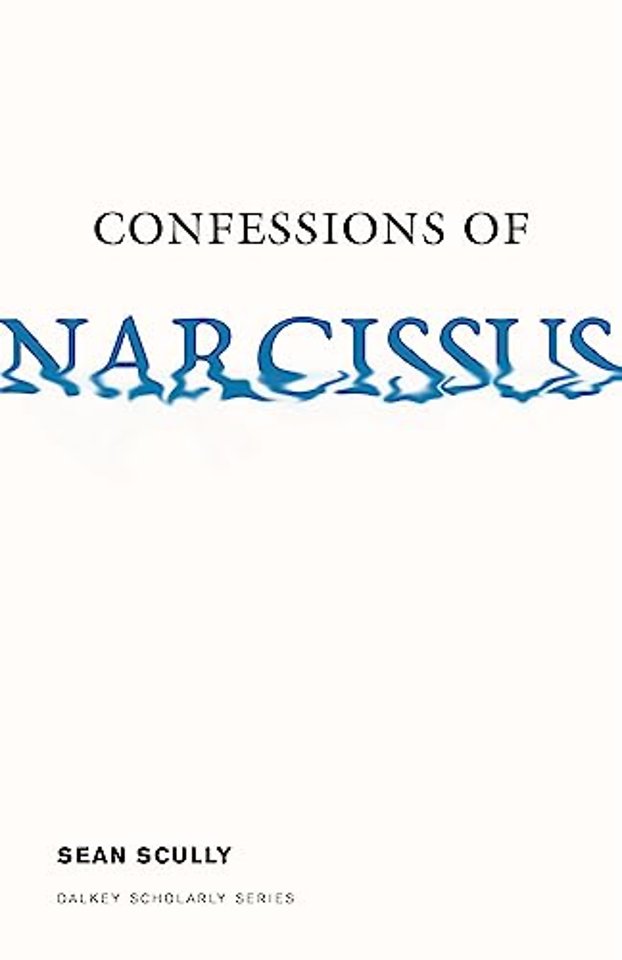 Confessions of Narcissus