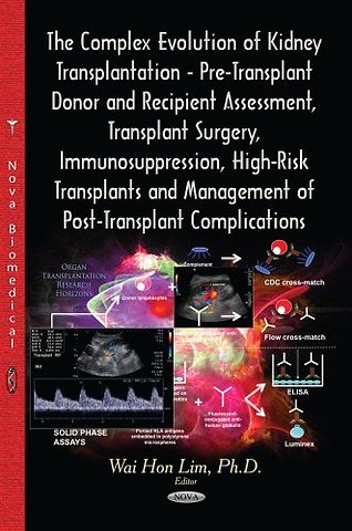 Complex Evolution of Kidney Transplantation