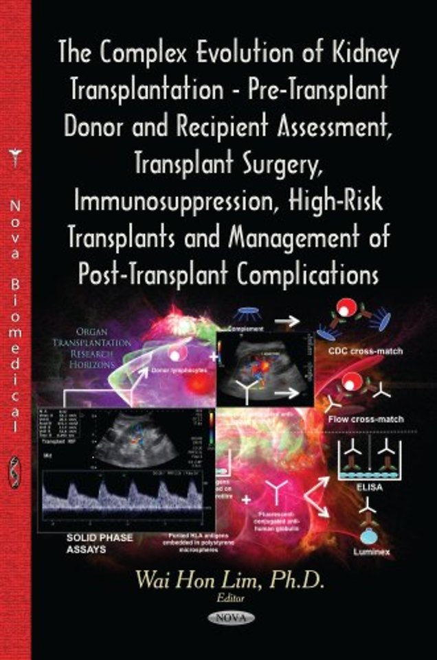 Complex Evolution of Kidney Transplantation