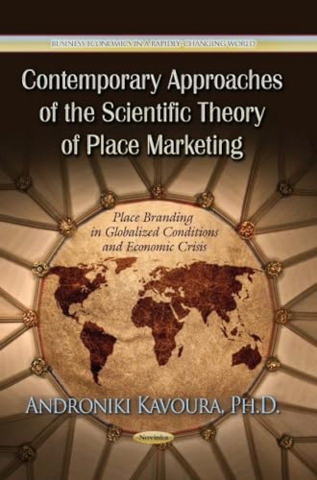 Contemporary Approaches of the Scientific Theory of Place Marketing