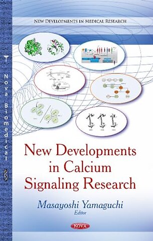 New Developments in Calcium Signaling Research