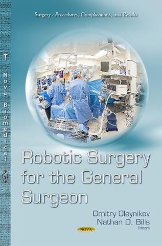 Robotic Surgery for the General Surgeon