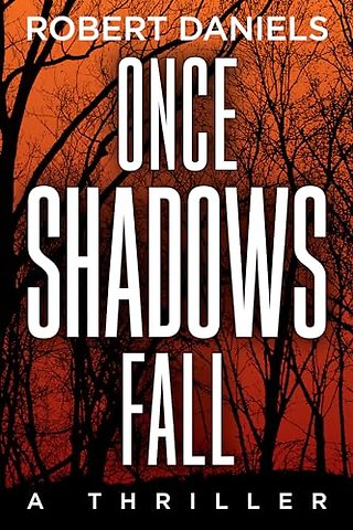 Once Shadows Fall