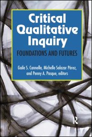 Critical Qualitative Inquiry