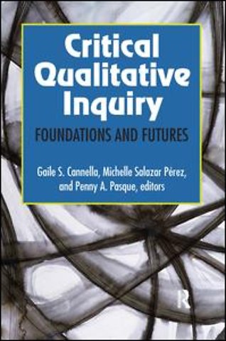 Critical Qualitative Inquiry