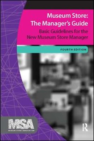 Museum Store: The Manager's Guide