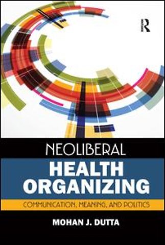 Neoliberal Health Organizing