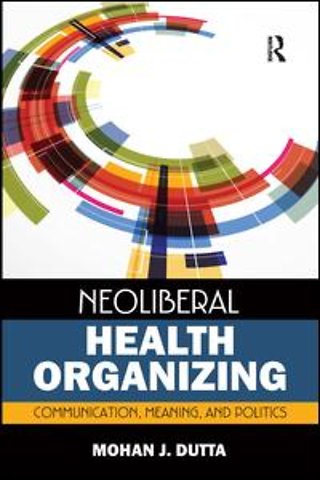 Neoliberal Health Organizing
