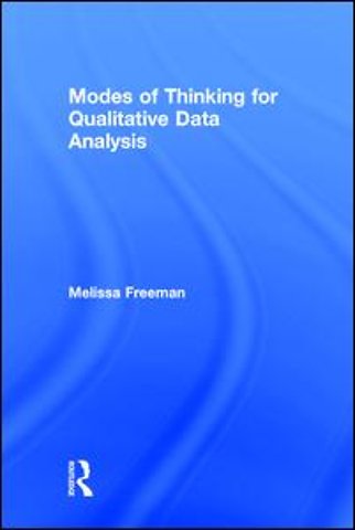 Modes of Thinking for Qualitative Data Analysis