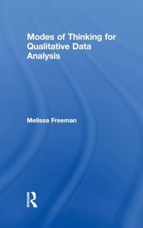 Modes of Thinking for Qualitative Data Analysis