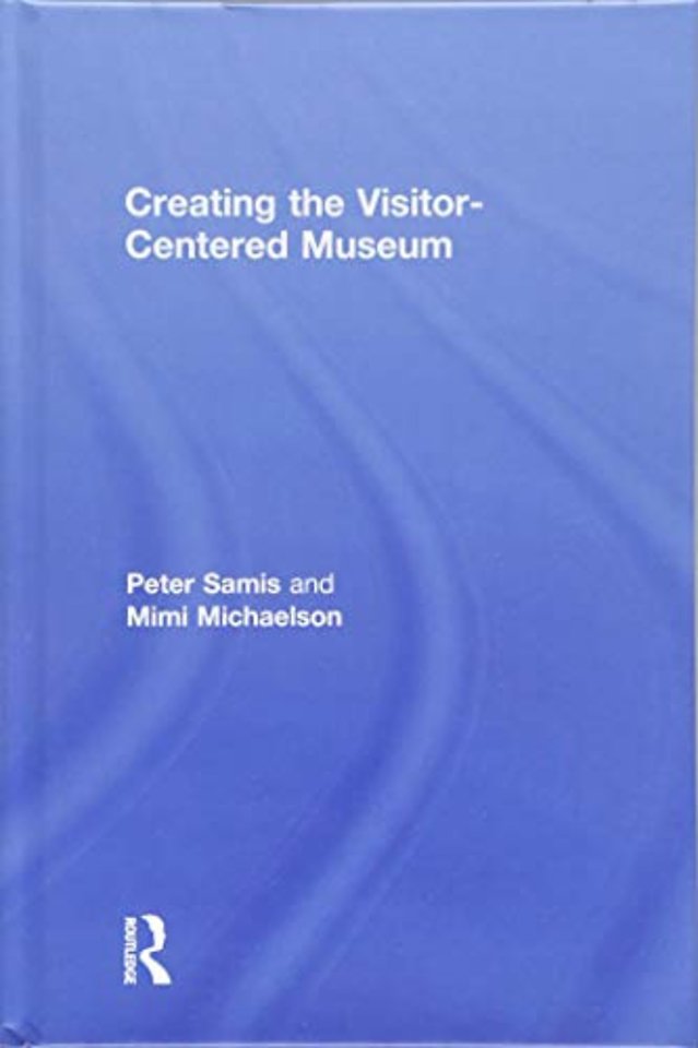 Creating the Visitor-centered Museum