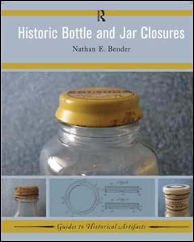 Historic Bottle and Jar Closures