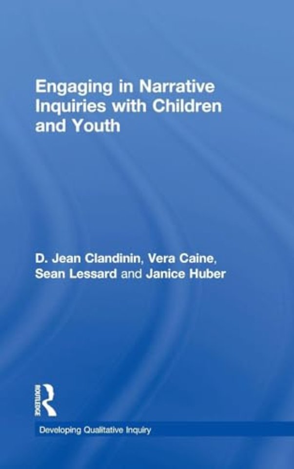 Engaging in Narrative Inquiries with Children and Youth