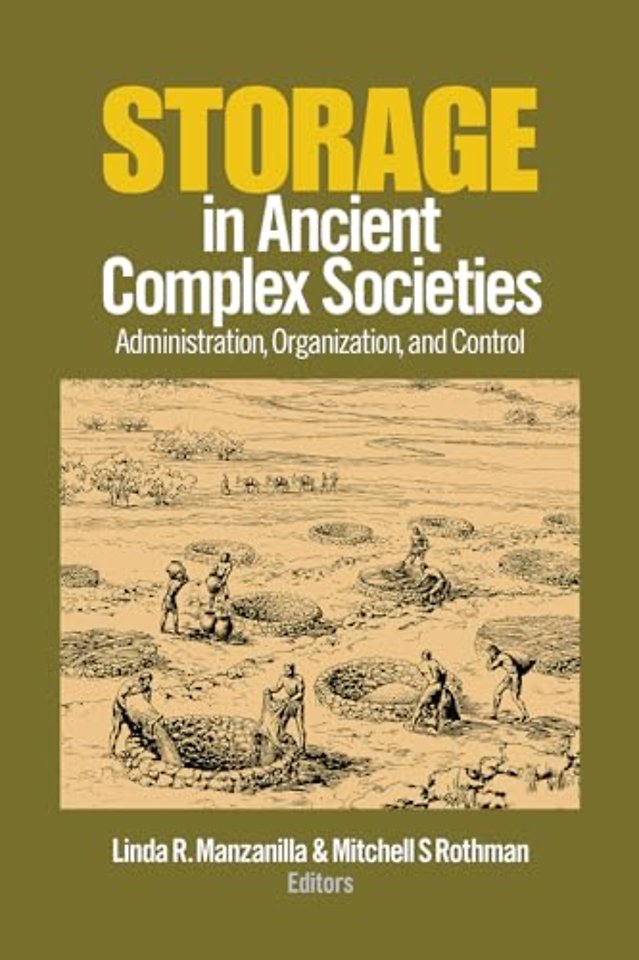 Storage in Ancient Complex Societies