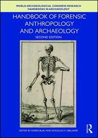Handbook of Forensic Anthropology and Archaeology