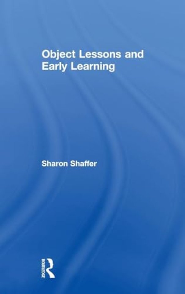Object Lessons and Early Learning