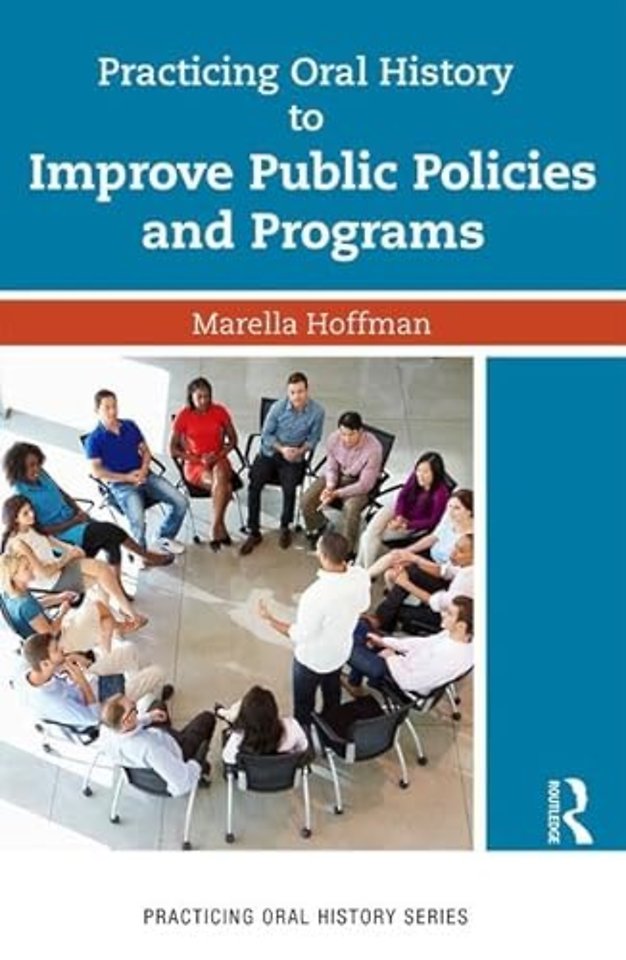 Practicing Oral History to Improve Public Policies and Programs