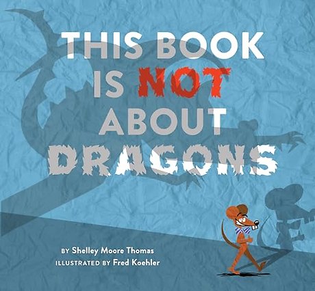 This Book Is Not About Dragons