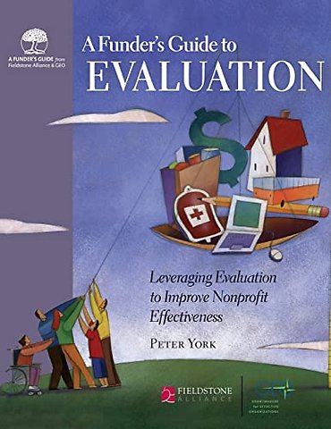 A Funder's Guide to Evaluation