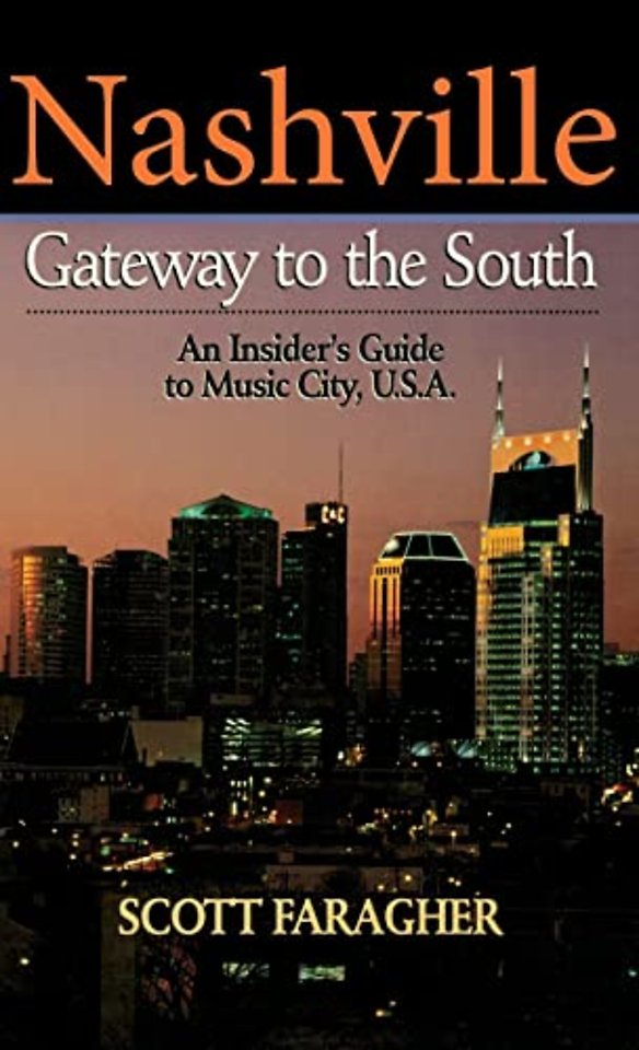 Nashville: Gateway to the South