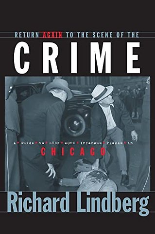 Return Again to the Scene of the Crime