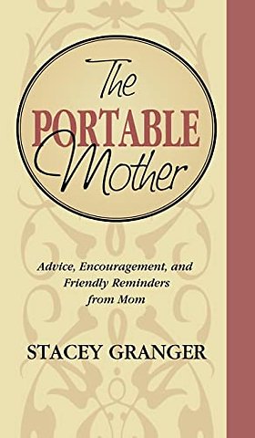 The Portable Mother