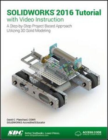 SOLIDWORKS 2016 Tutorial (Including unique access code)