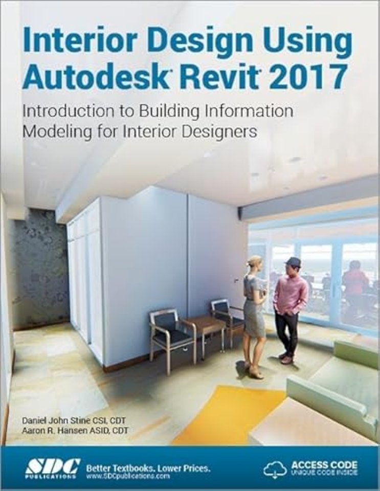 Interior Design Using Autodesk Revit 2017 (Including unique access code)