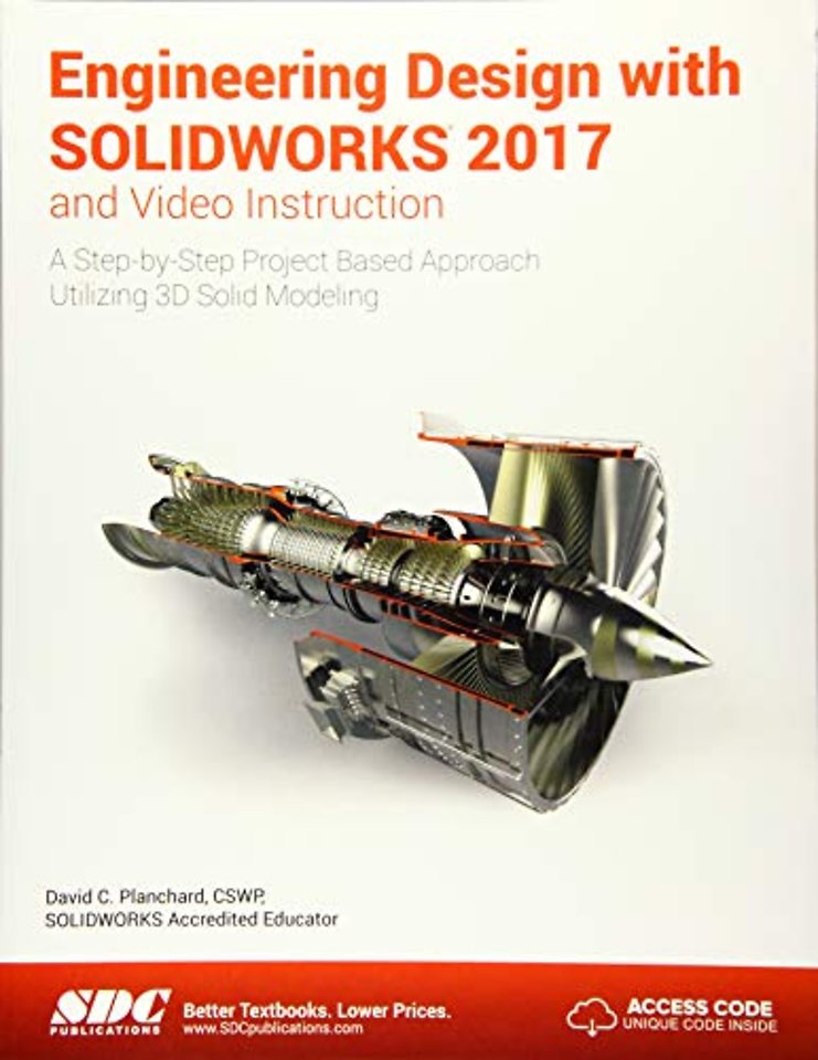 Engineering Design with SOLIDWORKS 2017 (Including unique access code)