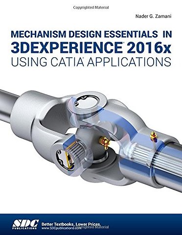 Mechanism Design Essentials in 3DEXPERIENCE 2016x Using CATIA Applications