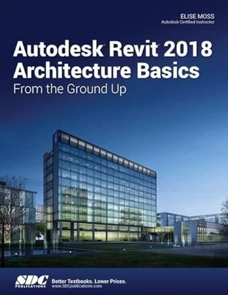 Autodesk Revit 2018 Architecture Basics
