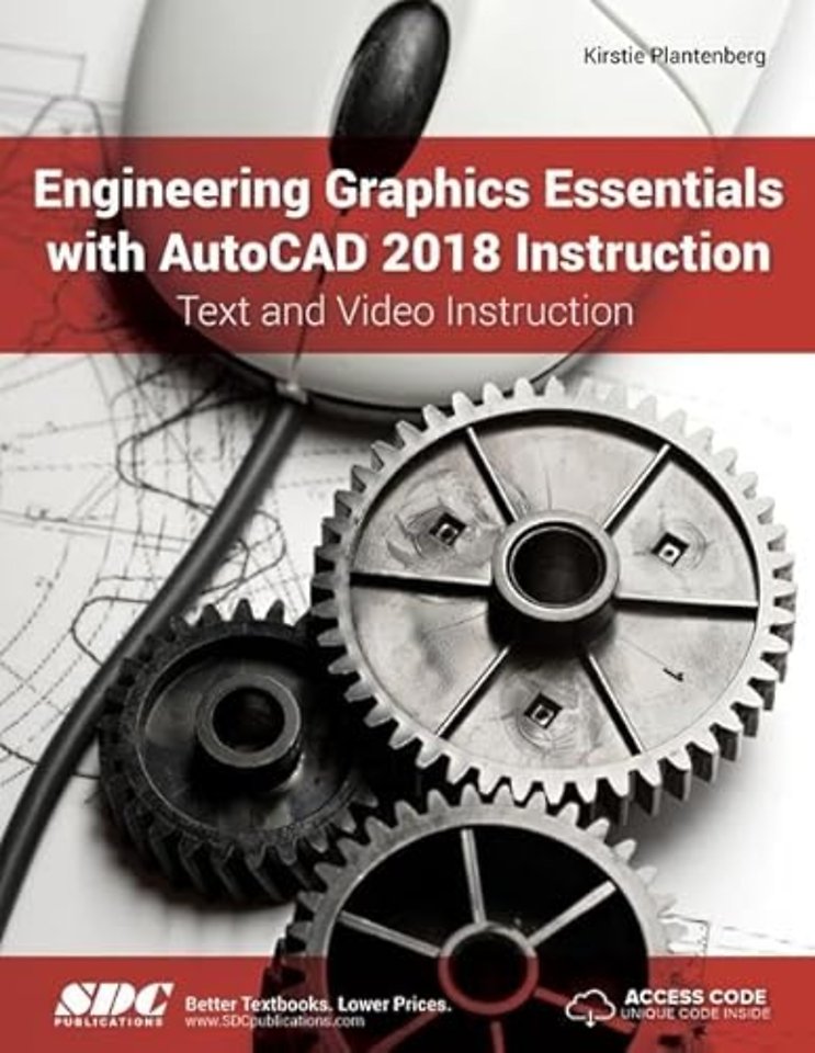 Engineering Graphics Essentials with AutoCAD 2018 Instruction