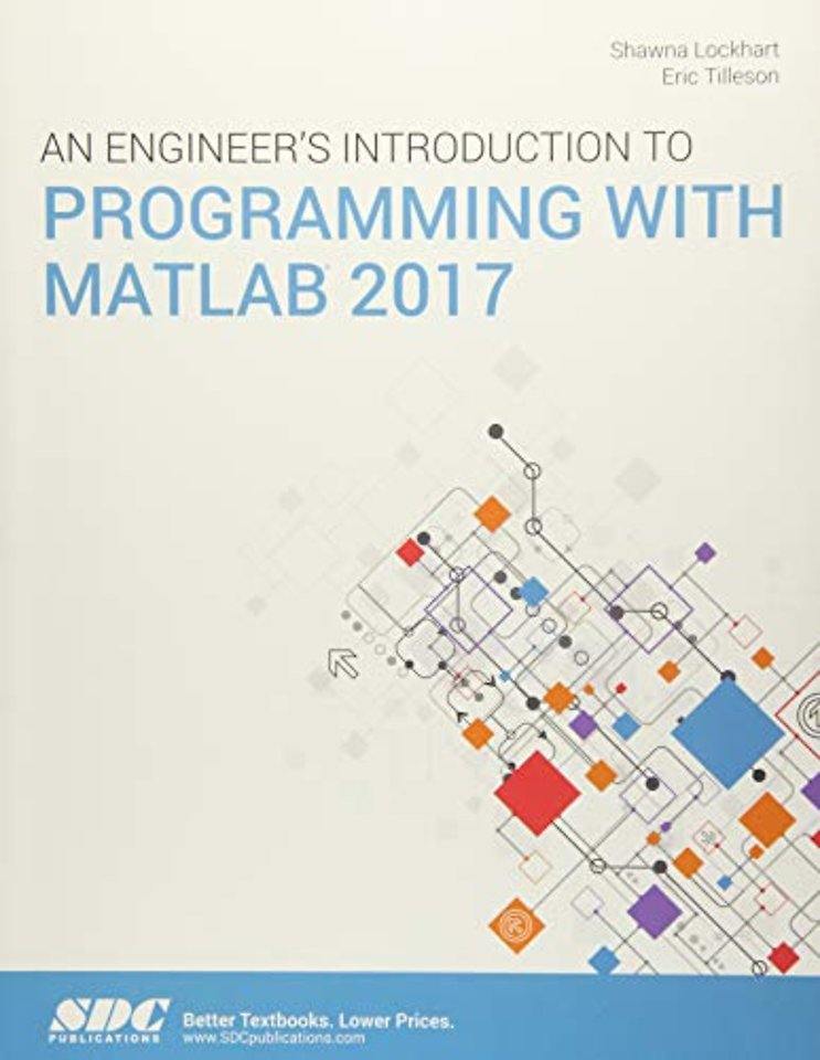 Engineer's Introduction to Programming with MATLAB 2017
