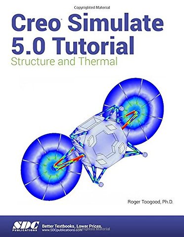 Creo Simulate 5.0 Tutorial