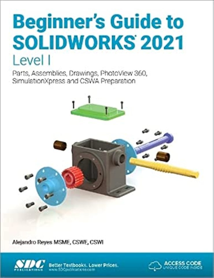 Beginner's Guide to SOLIDWORKS 2021 - Level I