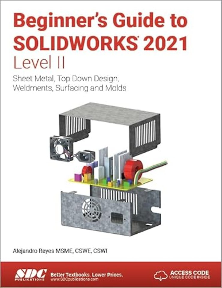 Beginner's Guide to SOLIDWORKS 2021 - Level II