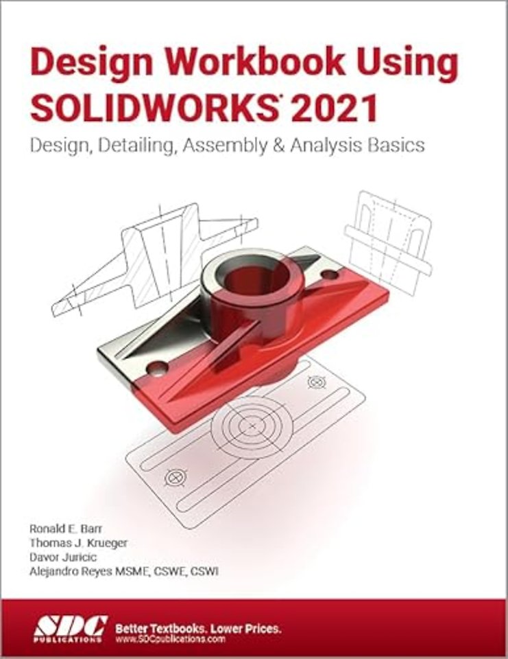 Design Workbook Using SOLIDWORKS 2021